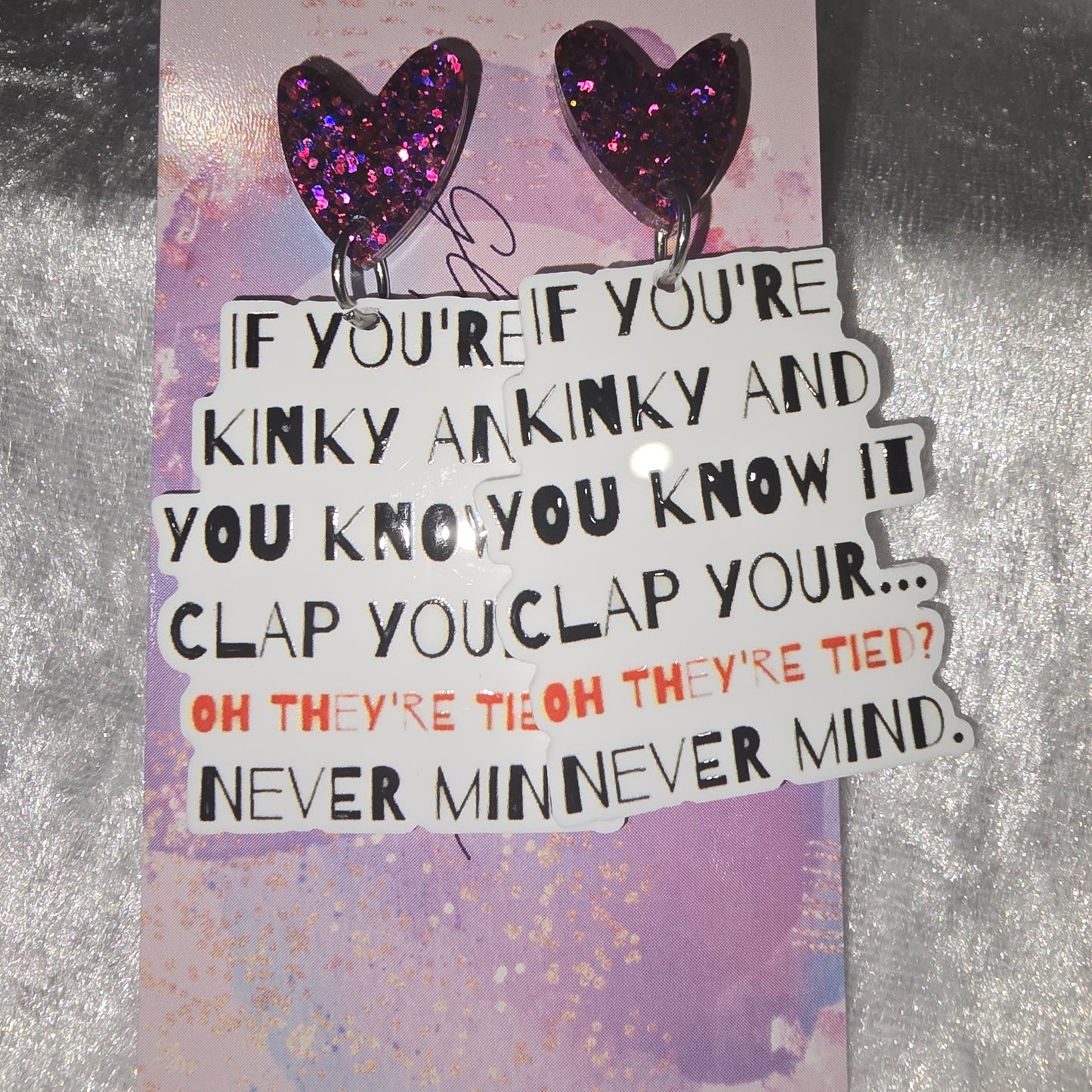 If You're Kinky and you know it clap your oh They're Tied Never Mind