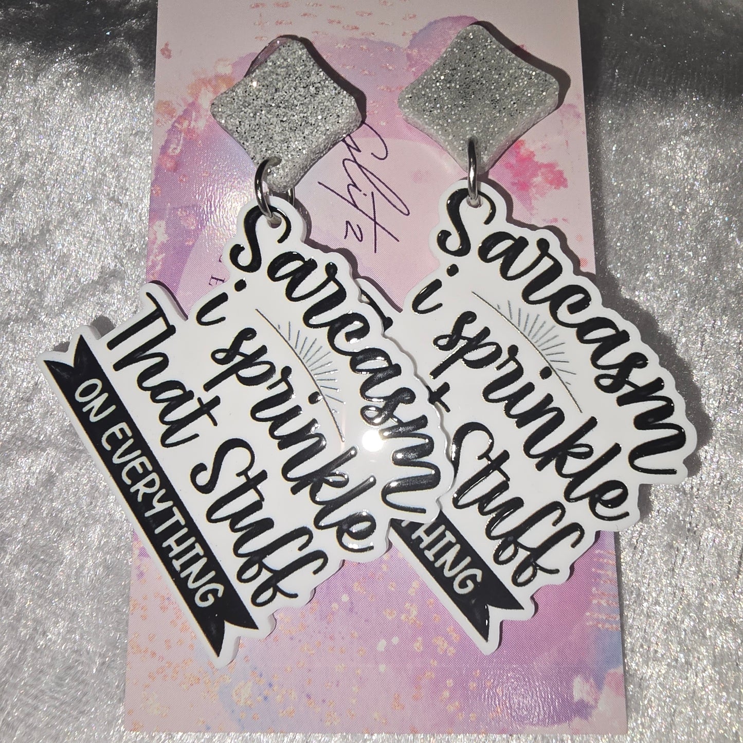 Sarcasm I Sprinkle That Stuff on Everything