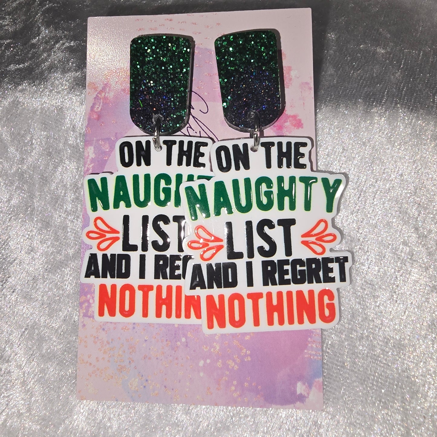 On The Naughty List And I Regret Nothing