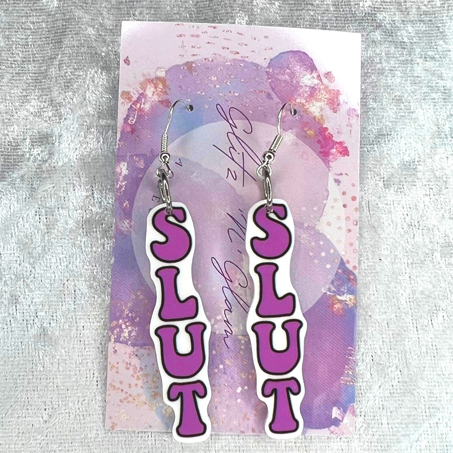 Slut 18+ Slogan Earrings
