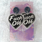 Fuck Off 18+ Slogan Earrings