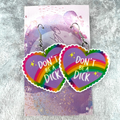 Don't Be A Dick 18+ Slogan Earrings