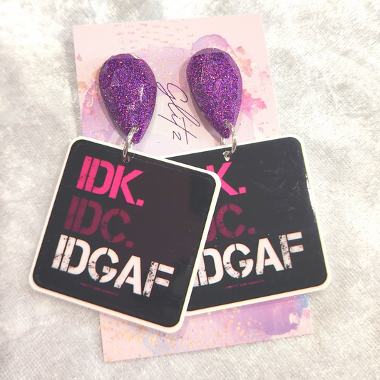 IDGAF Slogan Earrings