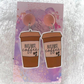 But First Coffee Slogan Earrings