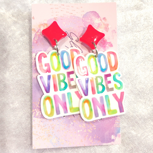 Good Vibes Only Slogan Earrings