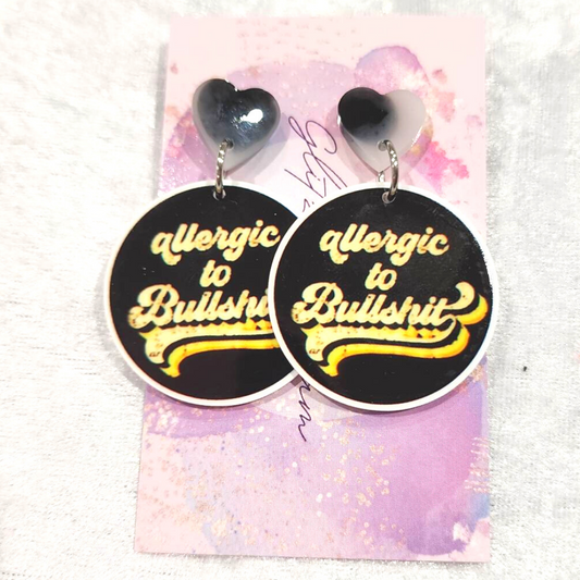 Allergic To Bullshit Slogan Earrings