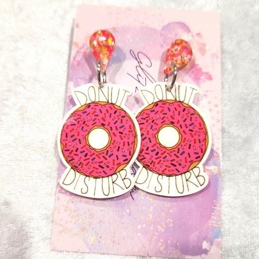 Donut Disturb Slogan Earrings