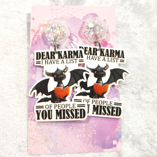 Dear Karma Slogan Earrings