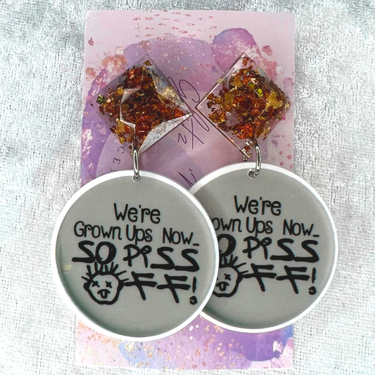 We're Grown Ups Now Slogan Earrings