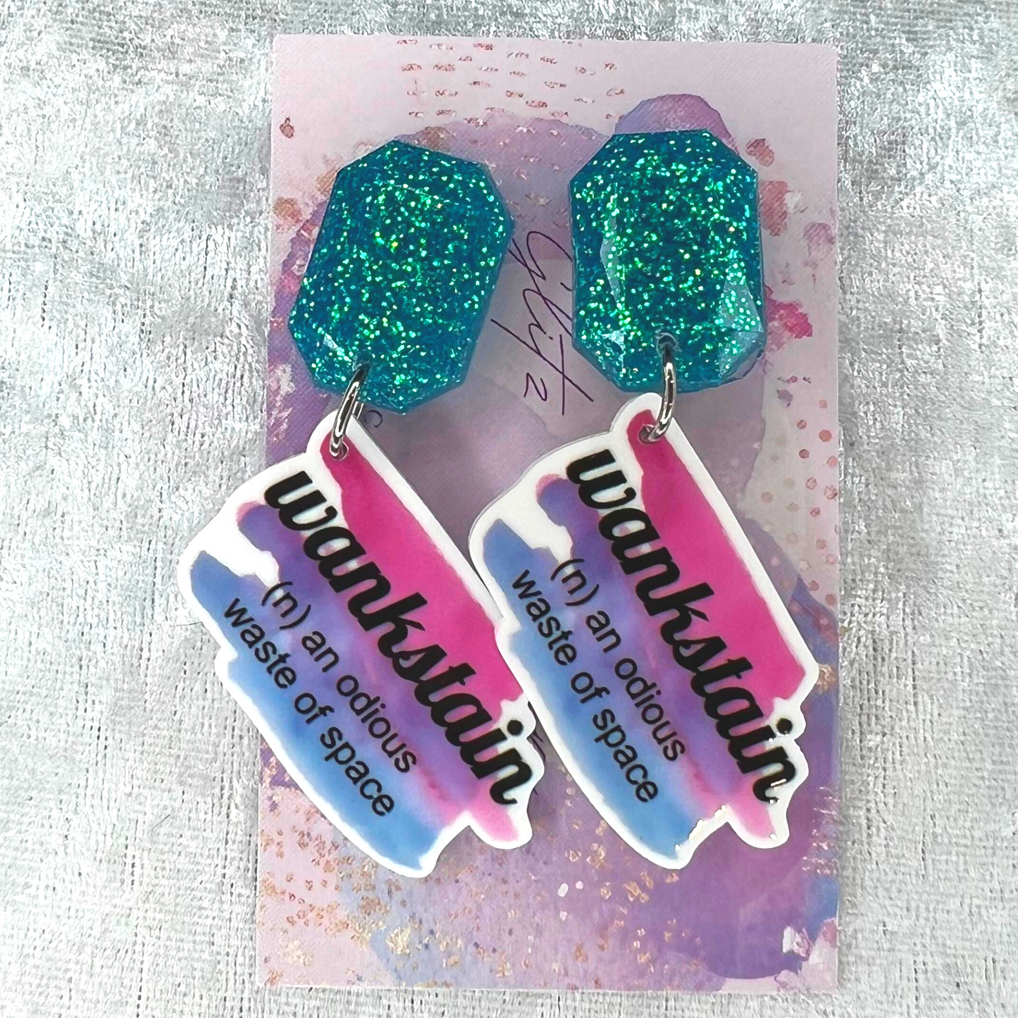 Wankstain Slogan Earrings