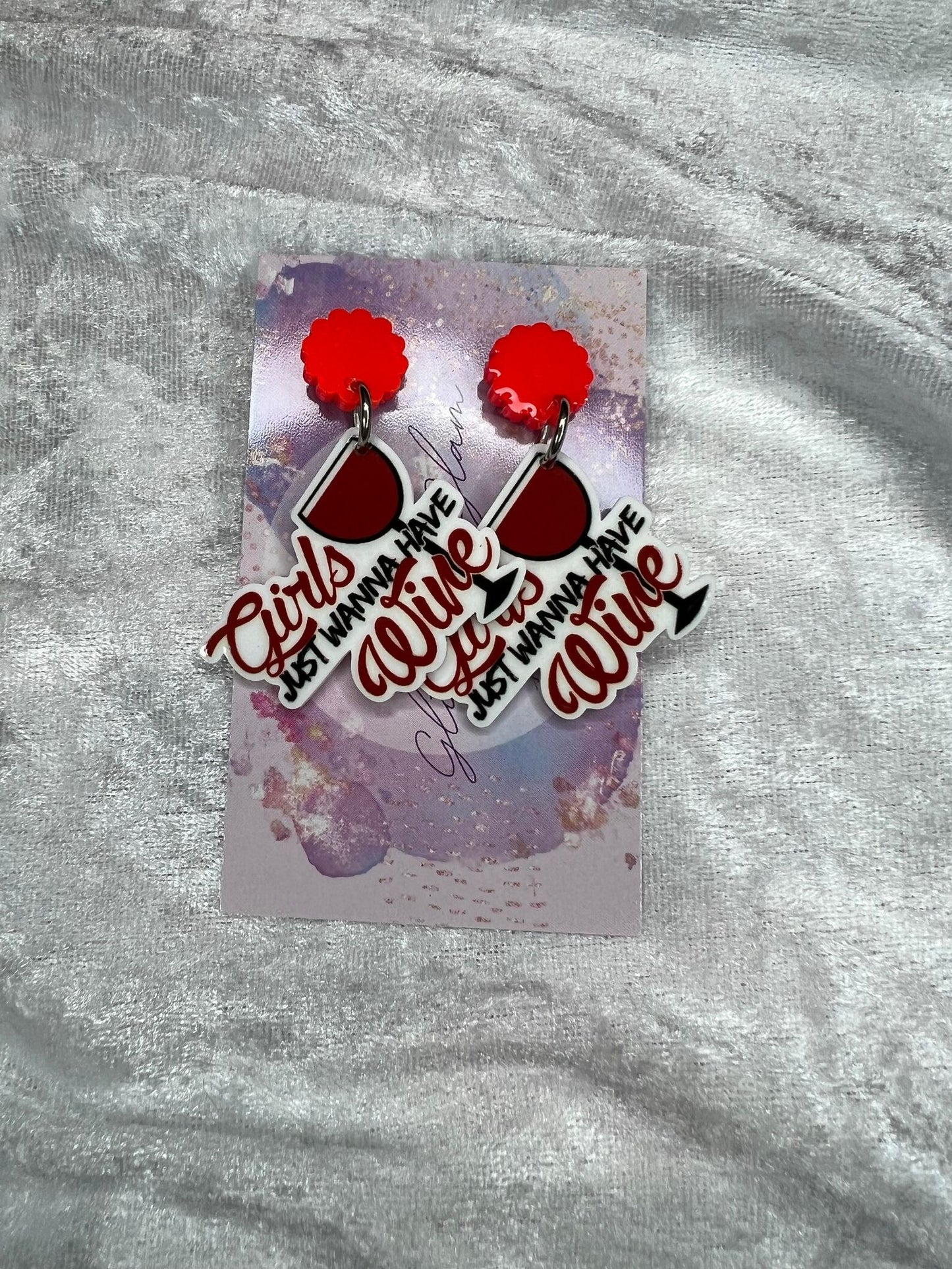 Girls Just Wanna Have Wine Slogan Earrings