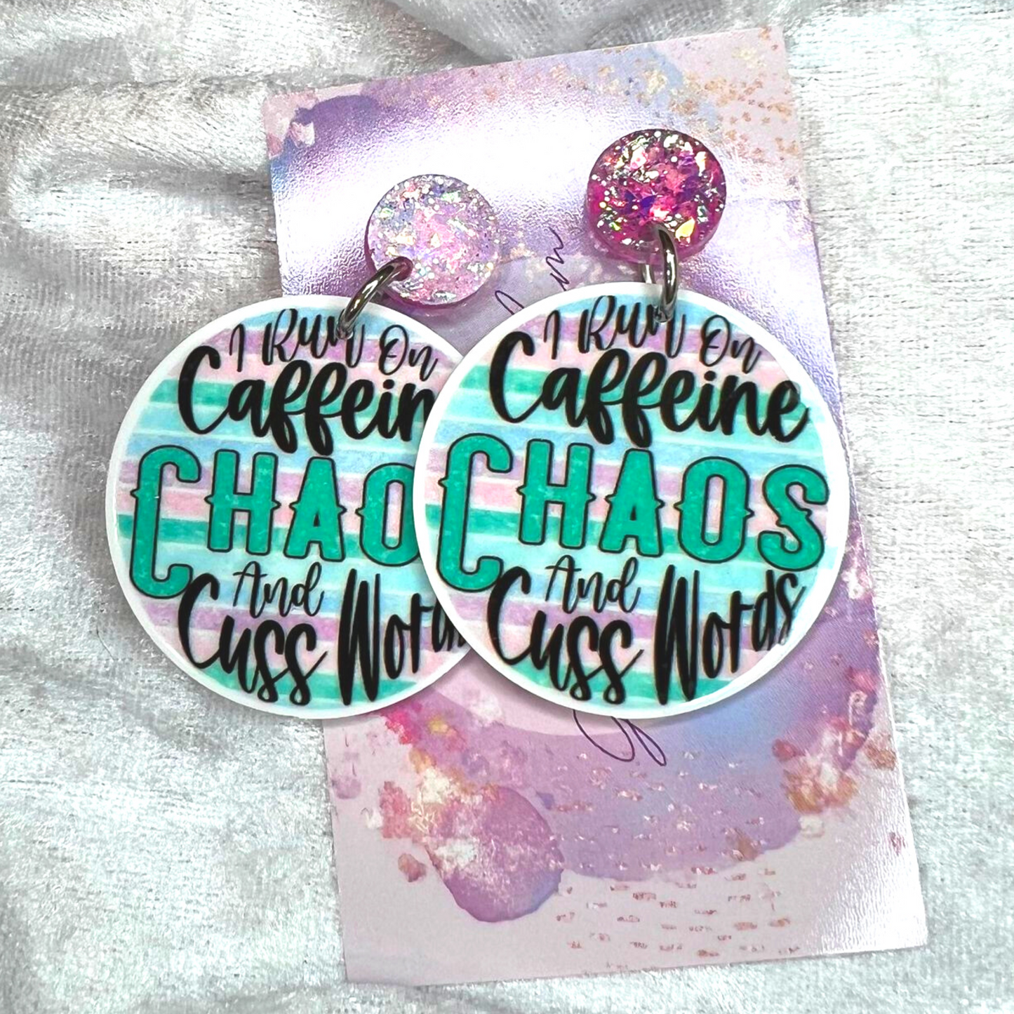 Caffeine, Chaos & Cuss Words Slogan Earrings